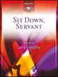 Sit Down, Servant Vocal Solo & Collections sheet music cover